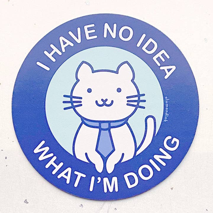 Jeg har ingen idé om, hvad jeg laver Office Cat Magnet for engroshandel hos Alum and Ink