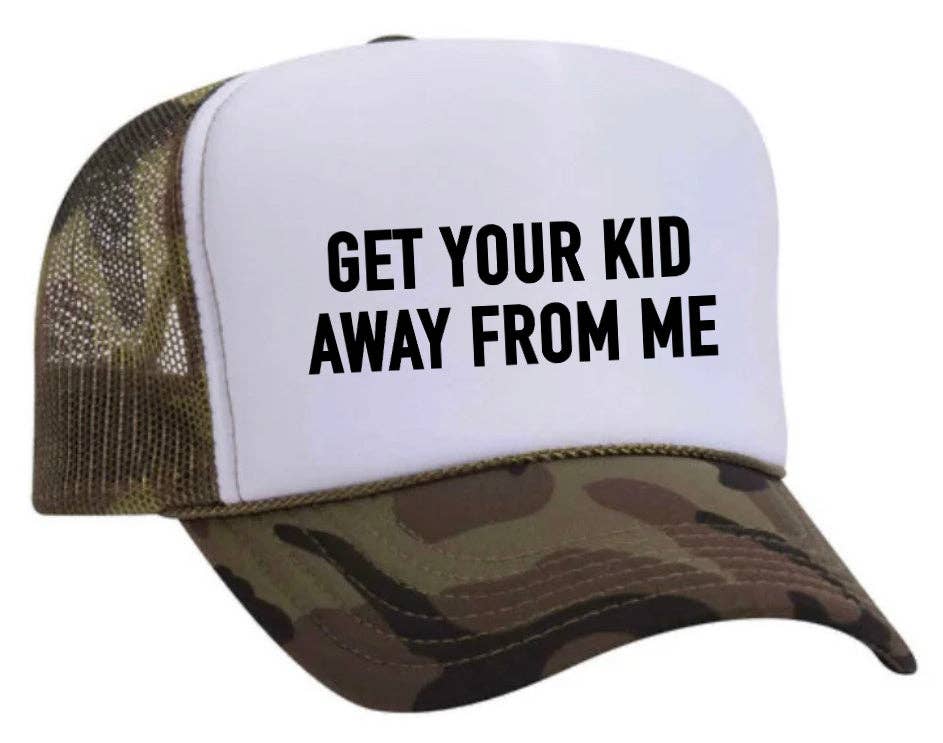 Inappropriate Trucker Hats - Wholesale Trucker Hat - Unisex - Get Your Kid Away From Me Trucker Hat18
