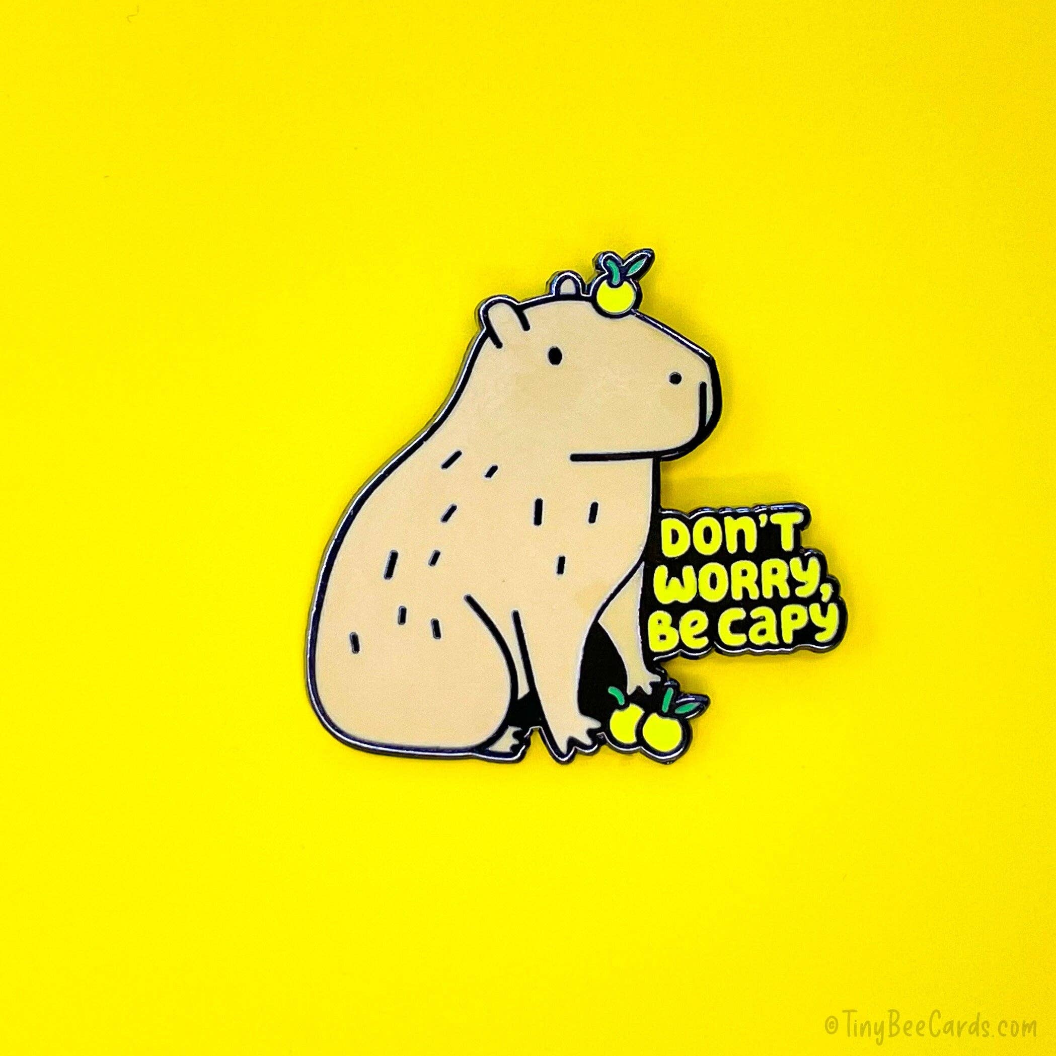 Tiny Bee Cards - Wholesale Lapel Pin/Button - Capybara and Yuzu Hard Enamel Pin "Don't Worry Be Capy"1