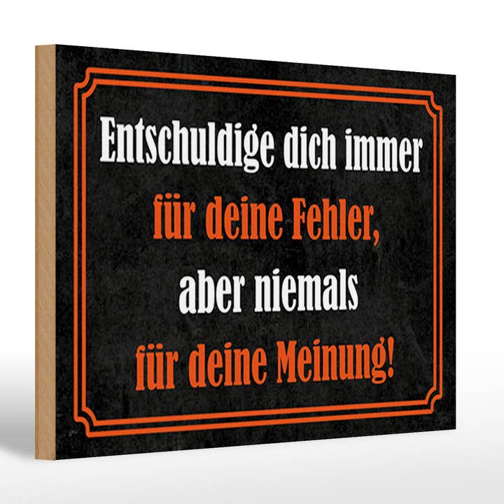 Træskilt 20x30cm undskyld altid for dine fejl for engroshandel hos Femer