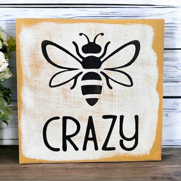 Bee Crazy - Rustic Shelf Sitter for wholesale by Inkwood Crafters