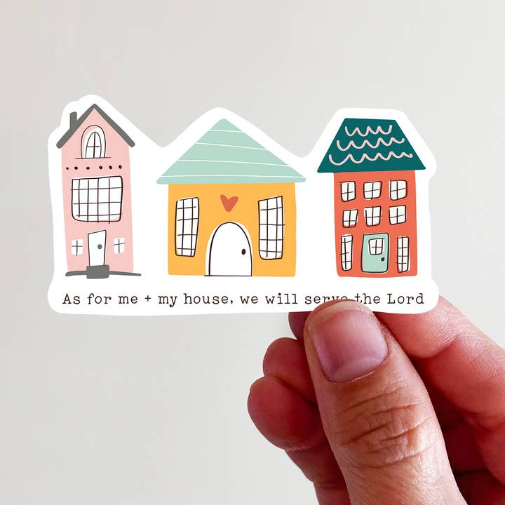 As for Me and My House Vinyl Sticker for wholesale by Kingfolk Co