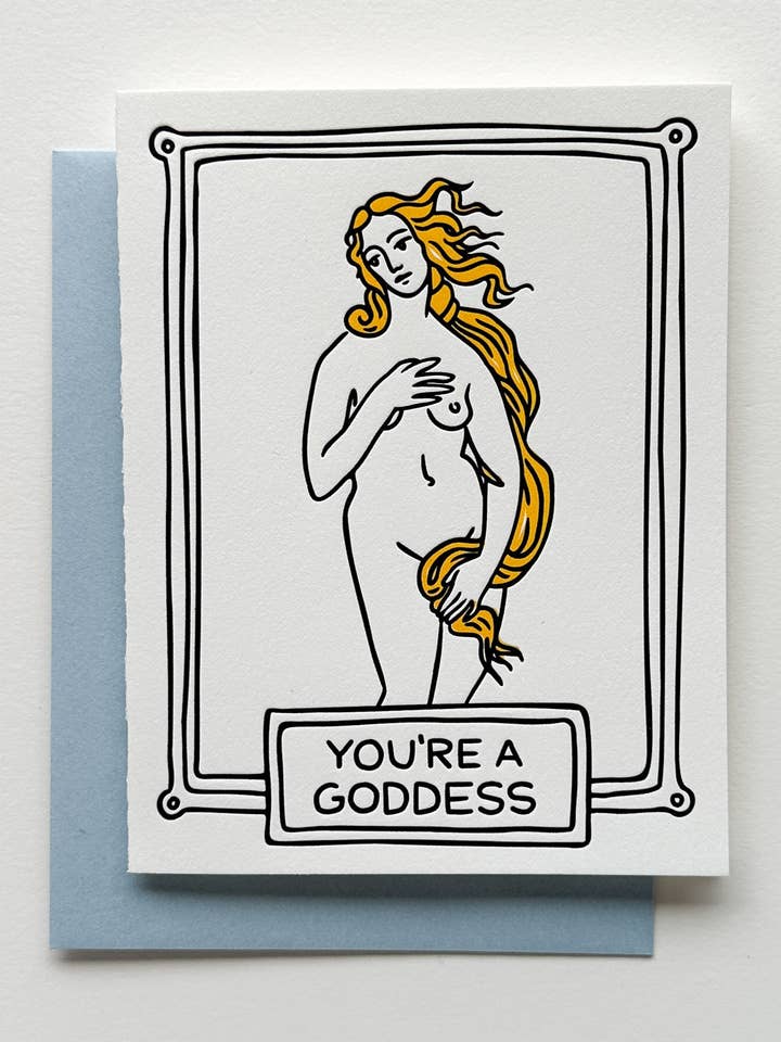 You're A Goddess - Art History Letterpress Greeting Card for wholesale by Sarah Bloom Studio