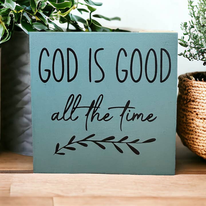 Inkwood Crafters - Wholesale Sign - God is Good all the time - Rustic Wood Christian Sign