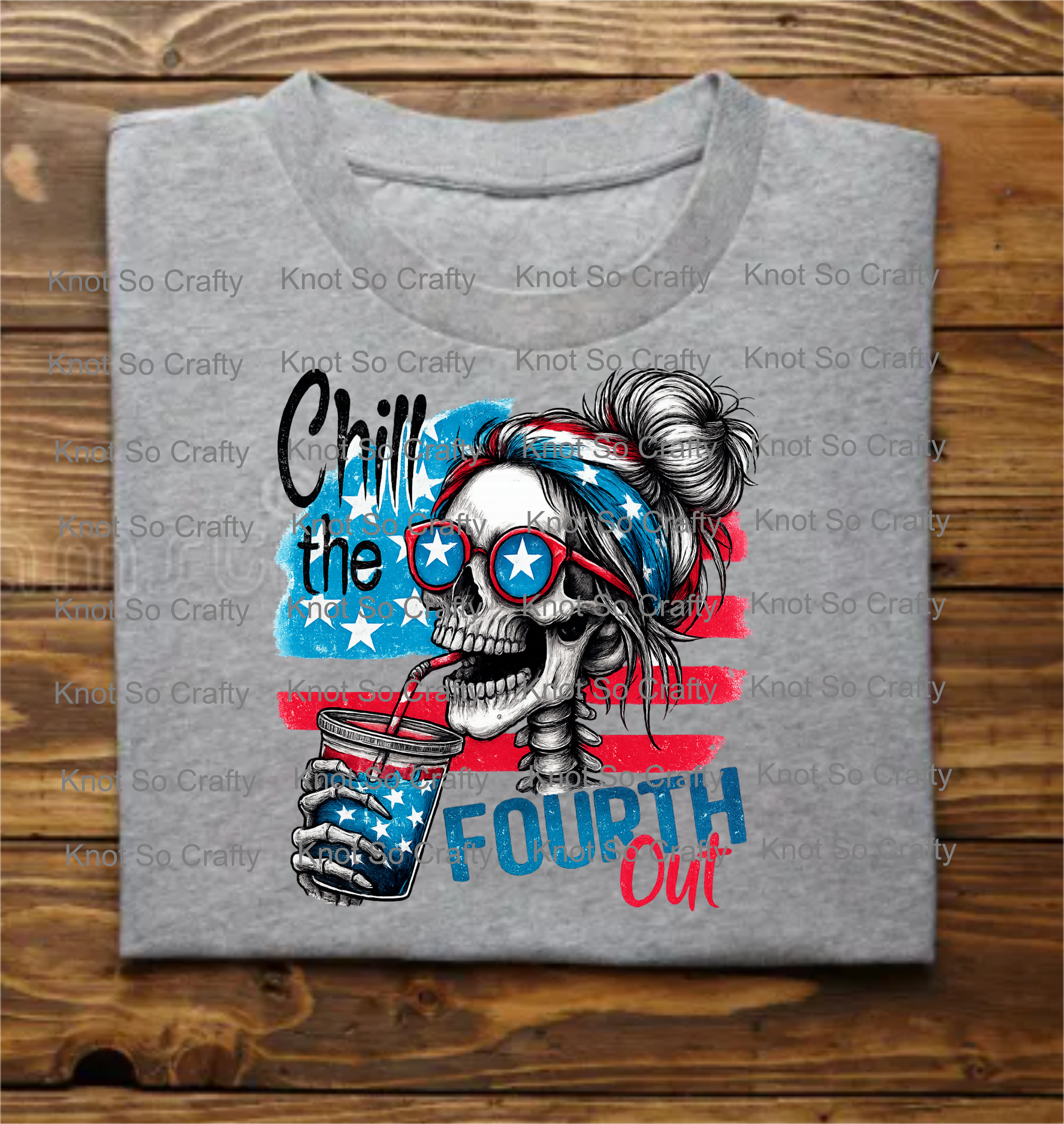 Knot so crafty - Wholesale Sublimation Transfer - 8967- chill the 4th out0
