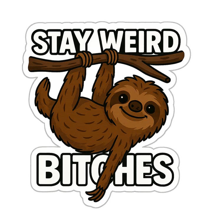 Slightly Askew Art - Wholesale Sticker - "Stay Weird Bitches" Sticker Variety Pack - 10 Designs4