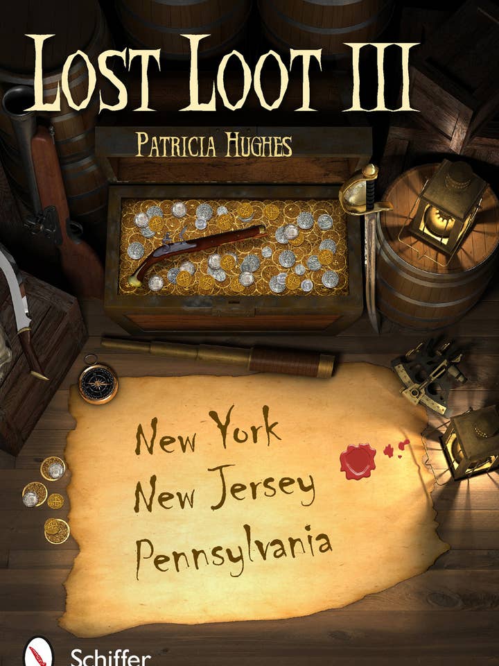 Lost Loot III: New York, New Jersey, and Pennsylvania for wholesale by Schiffer Publishing