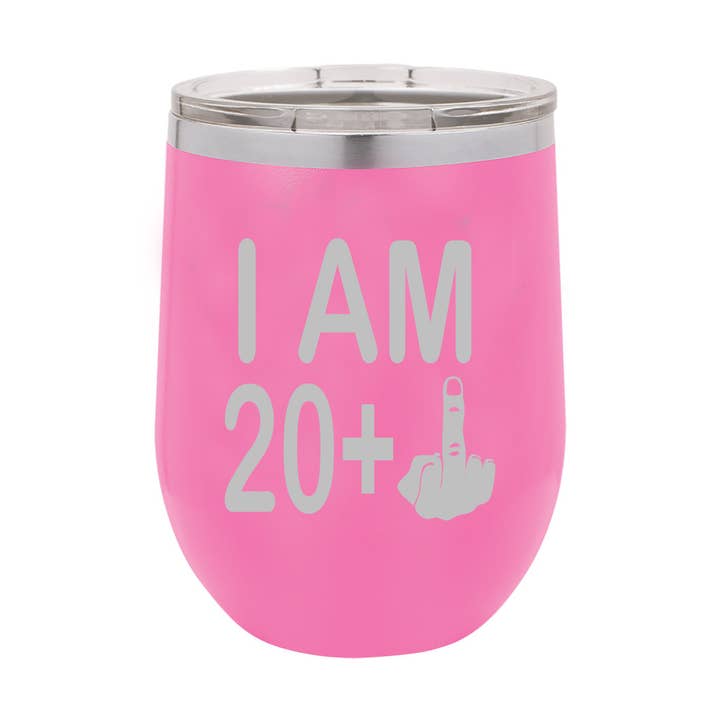 I am 20 + Middle Finger Polar Wine Tumbler - 21st Birthday for wholesale by Calm Down Caren