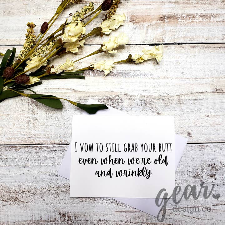 I Vow To Still Grab Your Butt Card for wholesale by Gearhart Design Co.