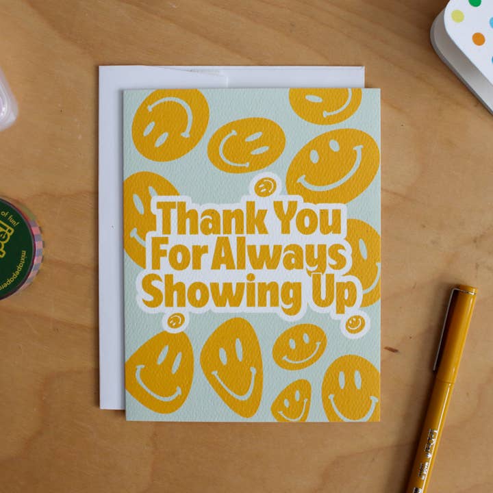 Mixtape Paper Co. - Wholesale Thank You Card - ALWAYS SHOWING UP - greeting card