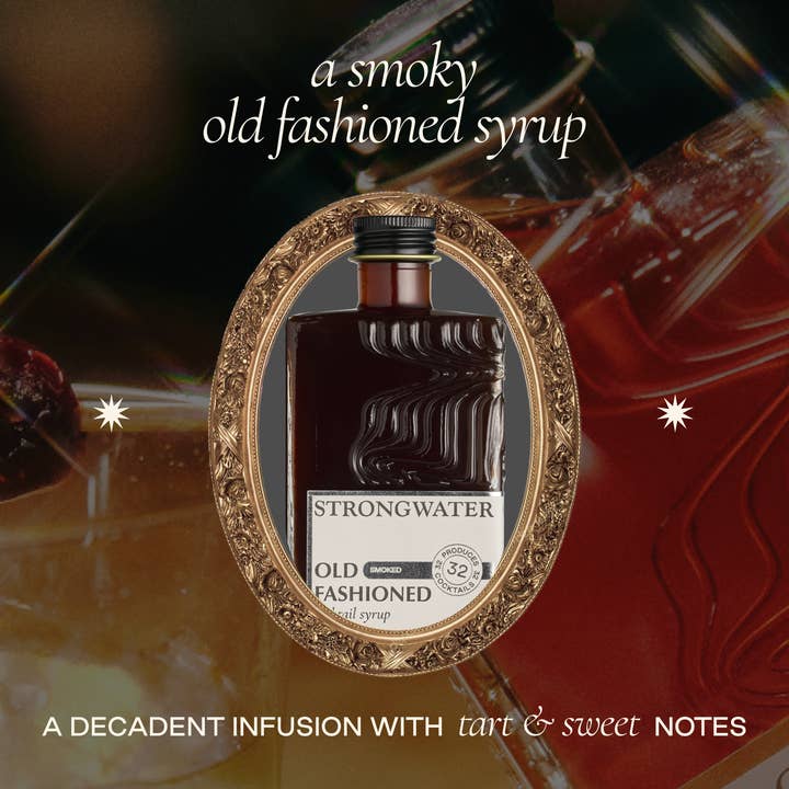 Strongwater - Wholesale Cocktail mix/syrup - Smoked Old Fashioned Cocktail Syrup2