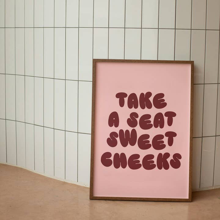 Take A Seat Sweet Cheeks | Plum & Blush | Art Print for wholesale by Wisdom and Wonder Designs