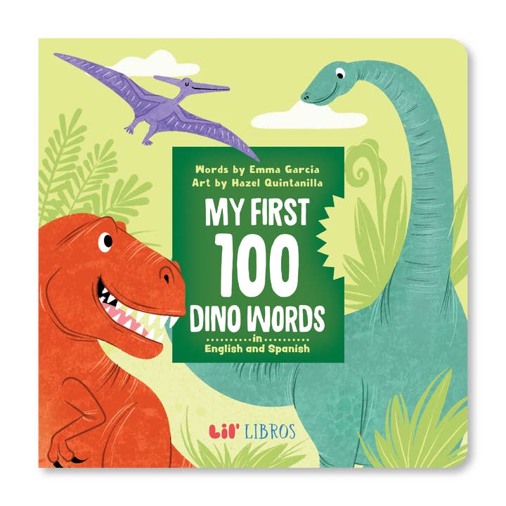 My First 100 Dino Words in English and Spanish (Bilingual English and Spanish) for wholesale by Lil' Libros ~ Bilingual Children's Books & Games