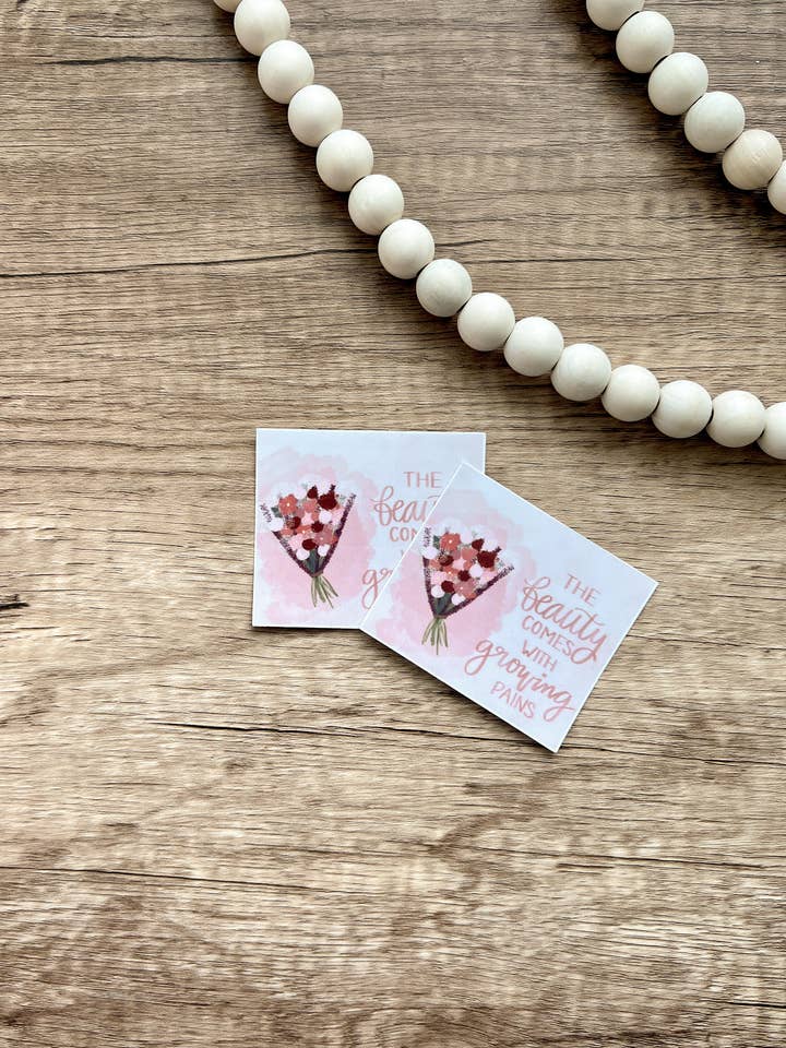 Beauty Comes With Growing Pains Sticker for wholesale by Abiding Love Co.
