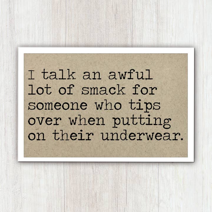 Talk a lot of smack Magnet for wholesale by Says the One