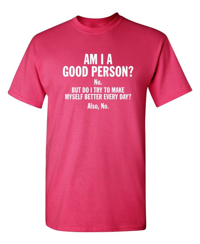 Feelin Good Tees - Wholesale Screen Printed T-Shirt - Unisex - Am I A Good Person?6