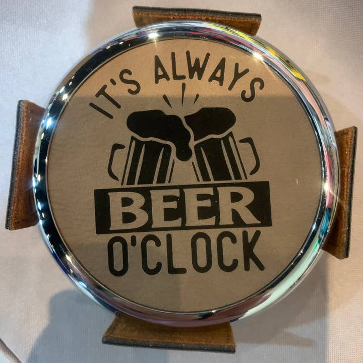 4 pk of Coasters with Beer saying for wholesale by Above & Beyond ScreenPrinting @ More