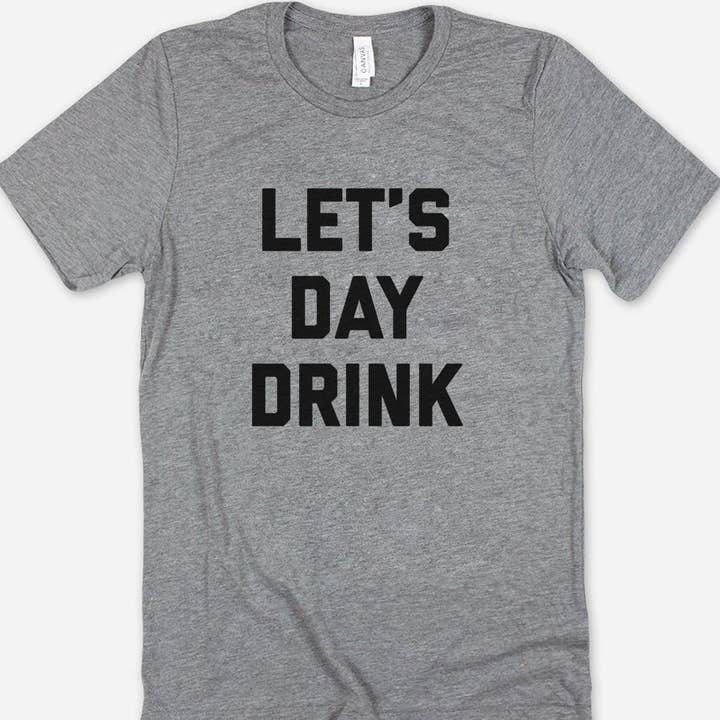 Låt oss dag dricka - kul alkohol dag dricka part T-Shirt för wholesale av House Of Rodan