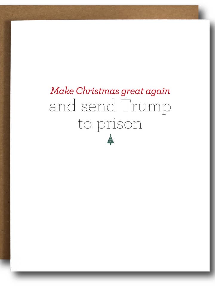 Send Trump to Prison Christmas Card for wholesale by The Card Bureau