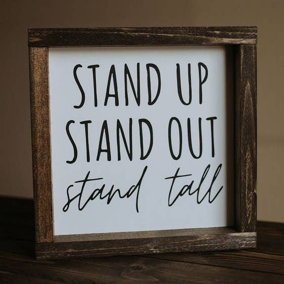 Debout, Distinguez-vous, Tenez-vous Droit - Panneau en Bois pour la vente par Liv a Little