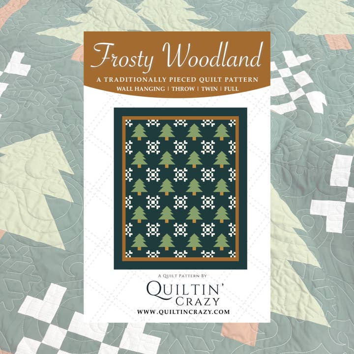Frosty Woodland Quilt Pattern for wholesale by Quiltin Crazy