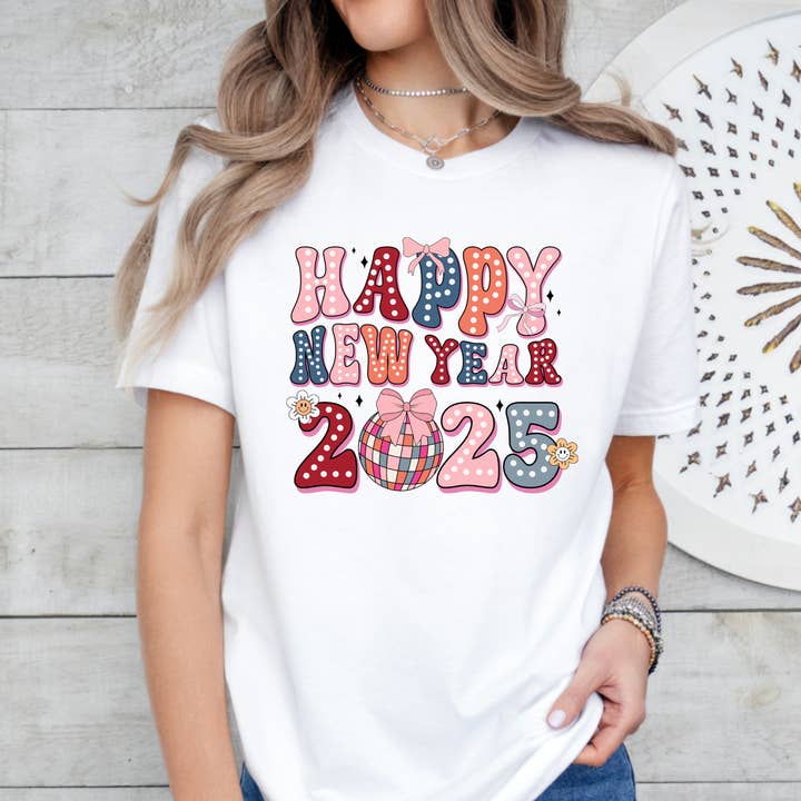 Happy New Year 2025 T-Shirt for wholesale by Hello Gorgeous Apparel