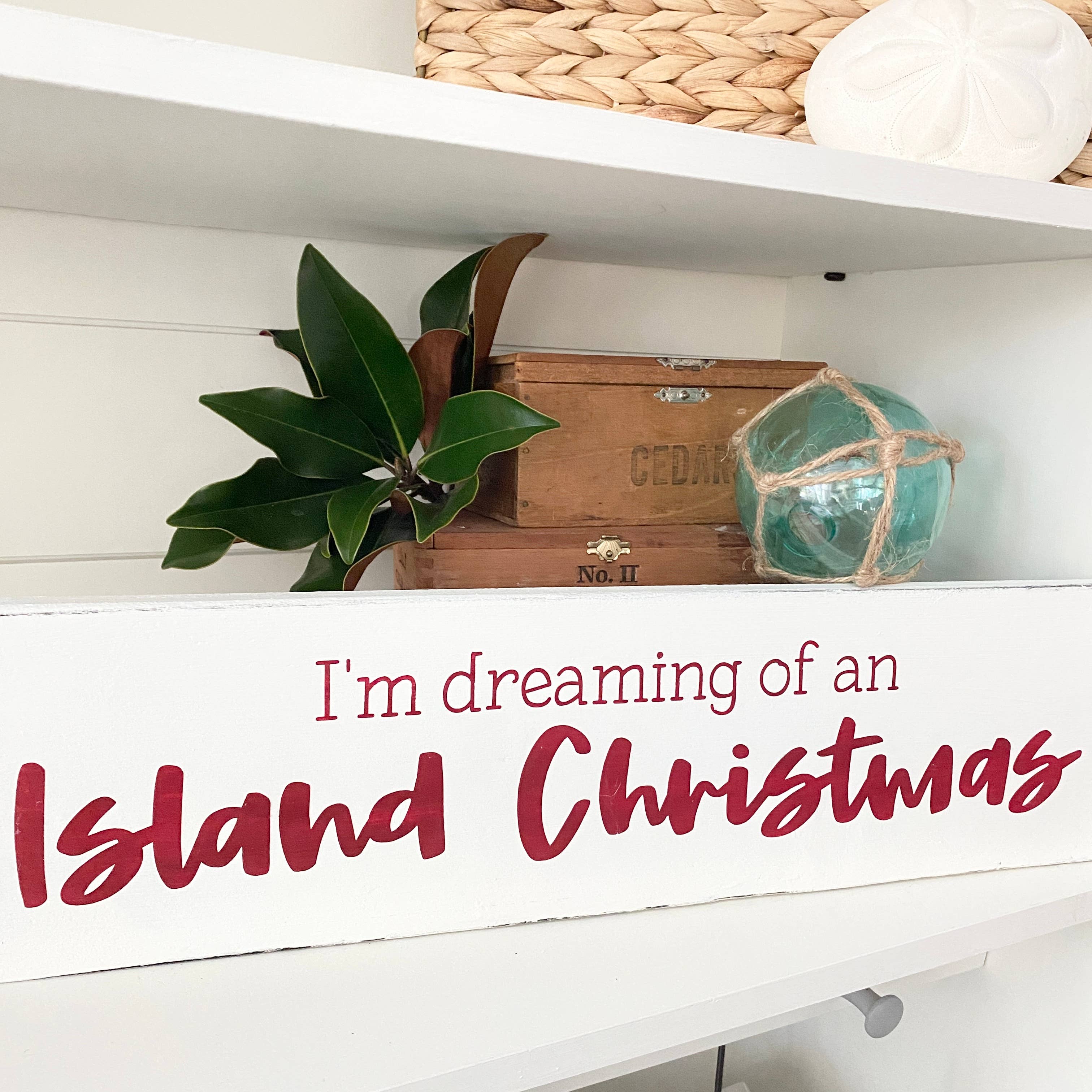 Anchored Soul Designs - Wholesale Sign - I'm dreaming of an Island Christmas Beach Sign, coastal gift8