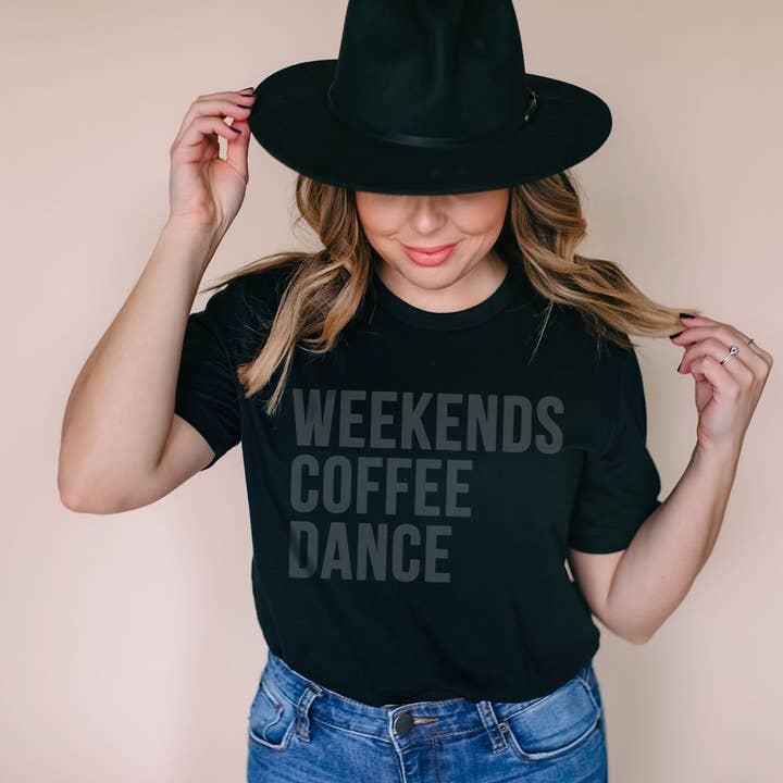 Weekends Coffee Dance Tee or Crewneck for wholesale by designtwentyfive