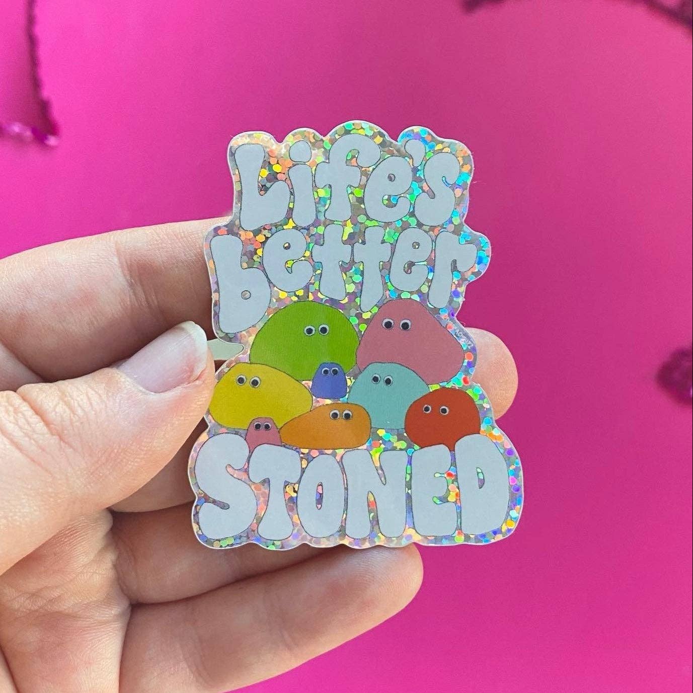 The Peach Fuzz - Wholesale Sticker - Life Is Better Stoned Sticker1