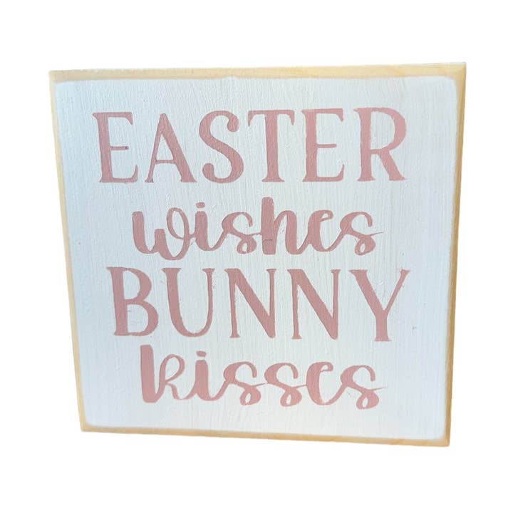 Easter Wishes Bunny Kisses Wood Block Sign for wholesale by Windsor Lane Handmade Decor & More