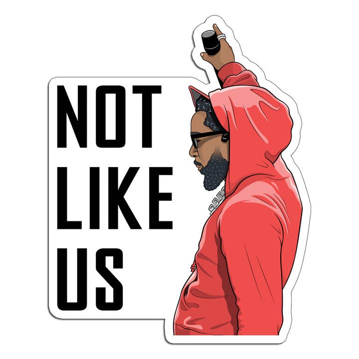 THE FOUND – wholesale Klistermärke – Kendrick Not Like Us Die Cut Klistermärke
