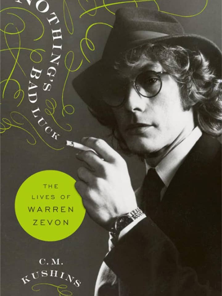 Nothing's Bad Luck: The Lives of Warren Zevon for wholesale by Texas Bookman