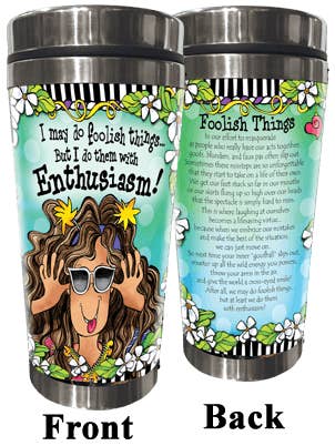 Foolish Things Stainless Steel Tumbler for wholesale by Suzy Toronto Wholesale