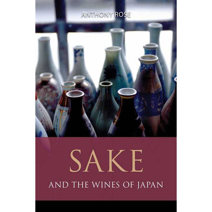Simon & Schuster - Wholesale Mixology & Beverage - Sake and the Wines of Japan by Anthony Rose0