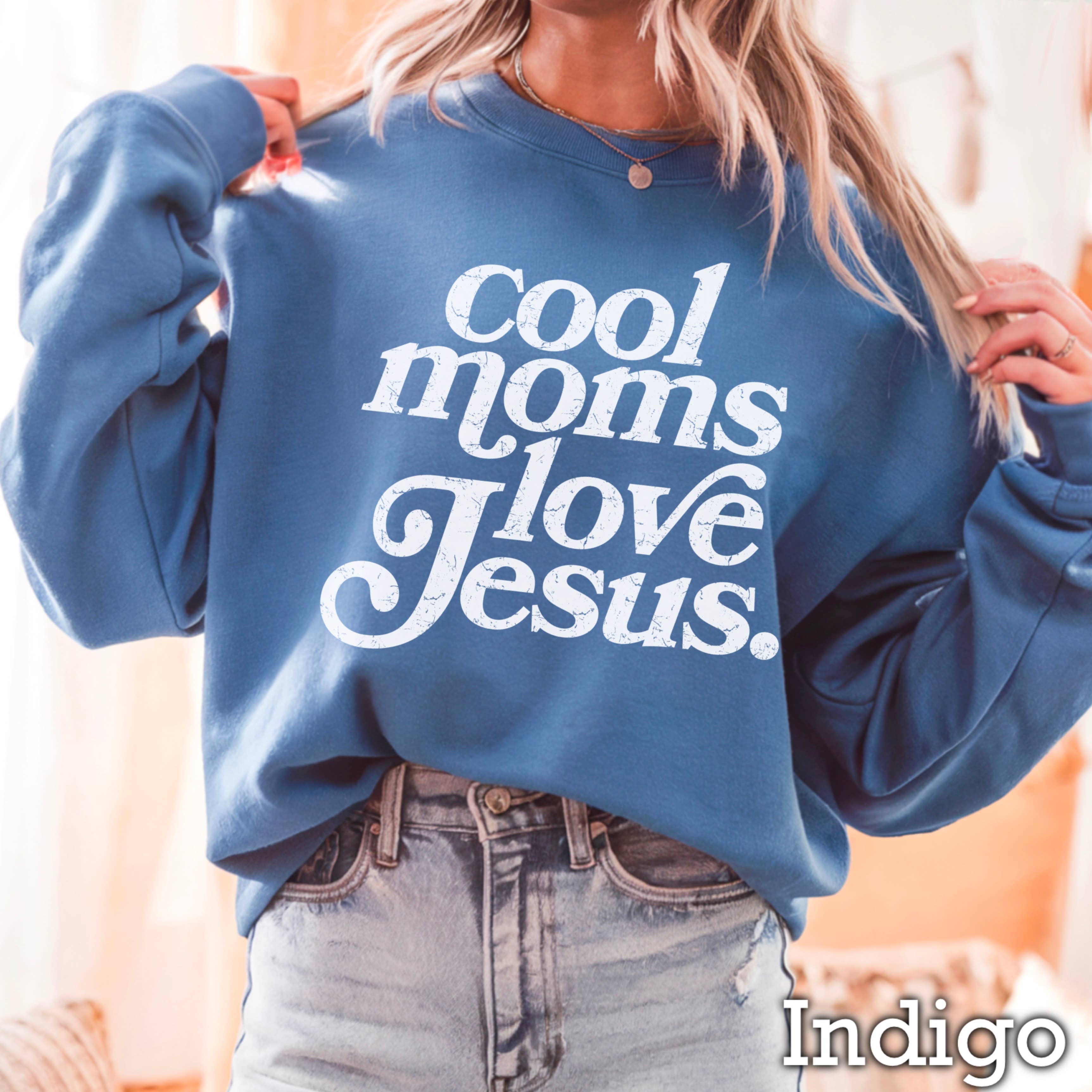 Shoppe SHC - Wholesale Graphic Sweatshirt - Women's - Cool Moms Love Jesus Christian Graphic Sweatshirt 6