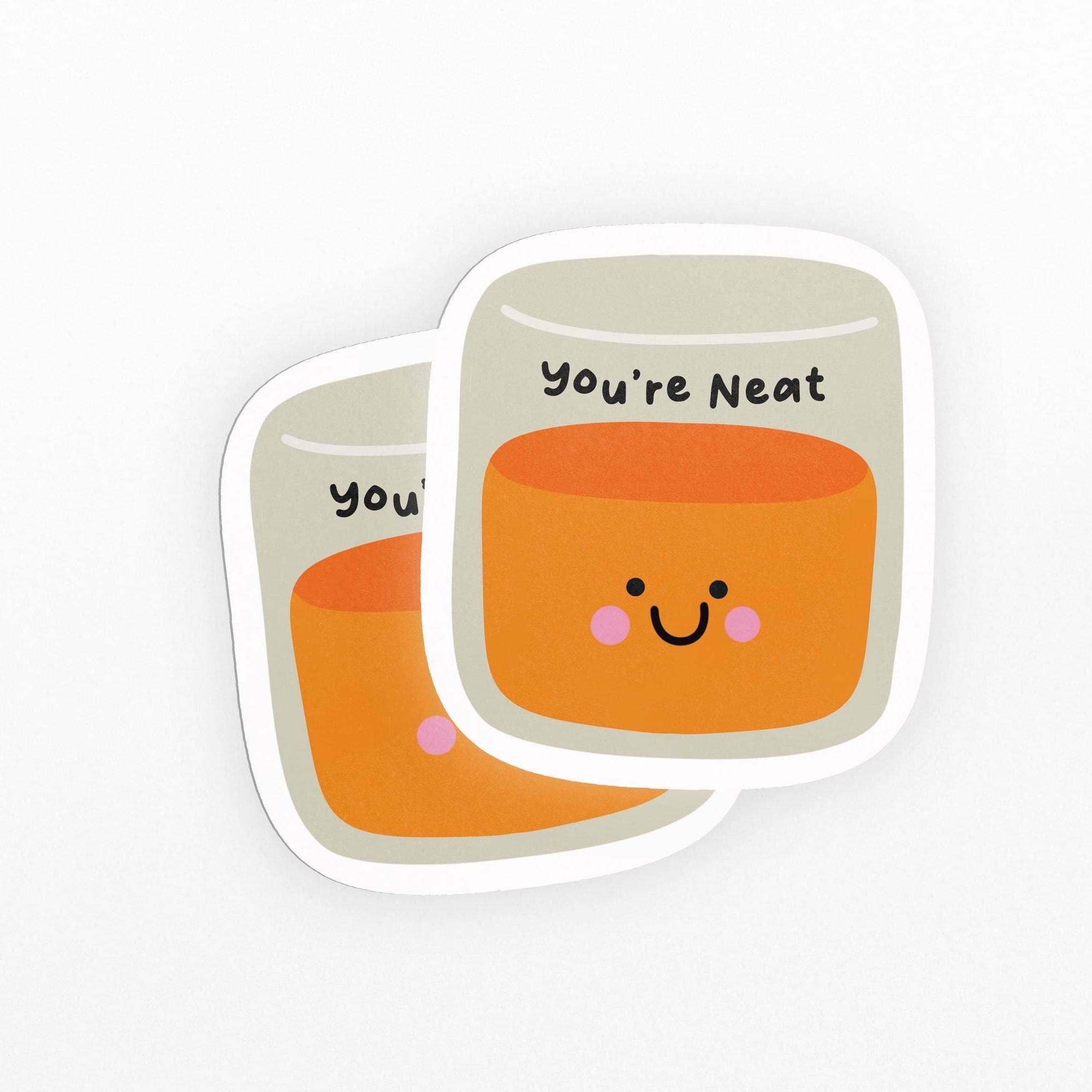 PulpKo - Wholesale Sticker - You’re Neat Whiskey Sticker3