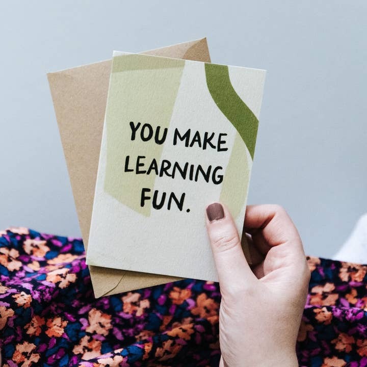 I am Nat Ltd - Wholesale Teacher/Back-to-School Card - You Make Learning Fun - Teacher Thank You Card4