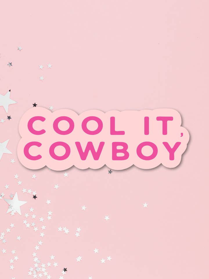 Cool It, Cowboy Sticker for wholesale by Enchantment Creative, LLC