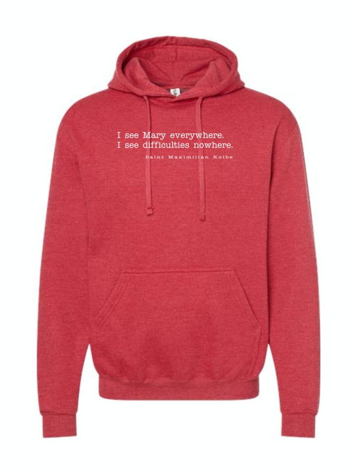 Sock Religious - Wholesale Hoodie - Unisex - I See Mary Everywhere - St. Maximilian Kolbe Hoodie Sweatshirt2