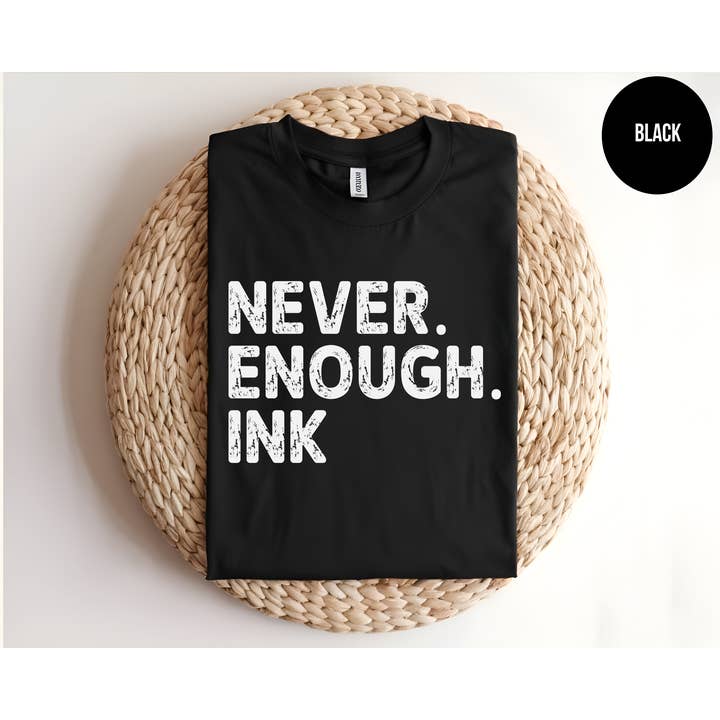 The Shirt Republic - Wholesale Screen Printed T-Shirt - Women's - Never. Enough. Ink.1