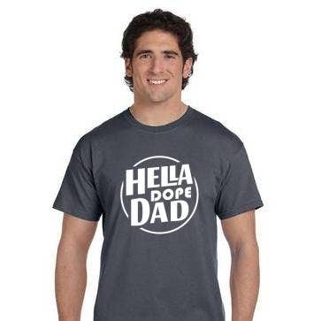 Hella Dope Dad for wholesale by Hella Shirt Co.