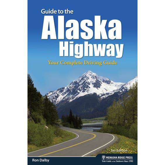 Guide to the Alaska Highway 3e for wholesale by AdventureKEEN