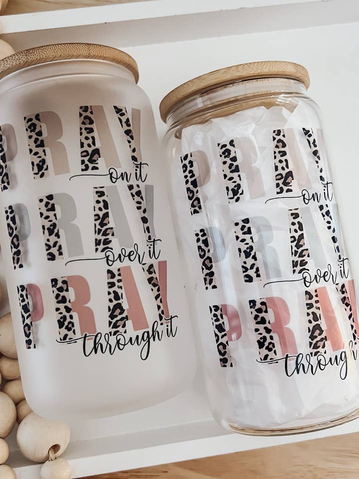 PRAY Through It 16 oz Glass Cup with Bamboo Lid for wholesale by Emma K Designs