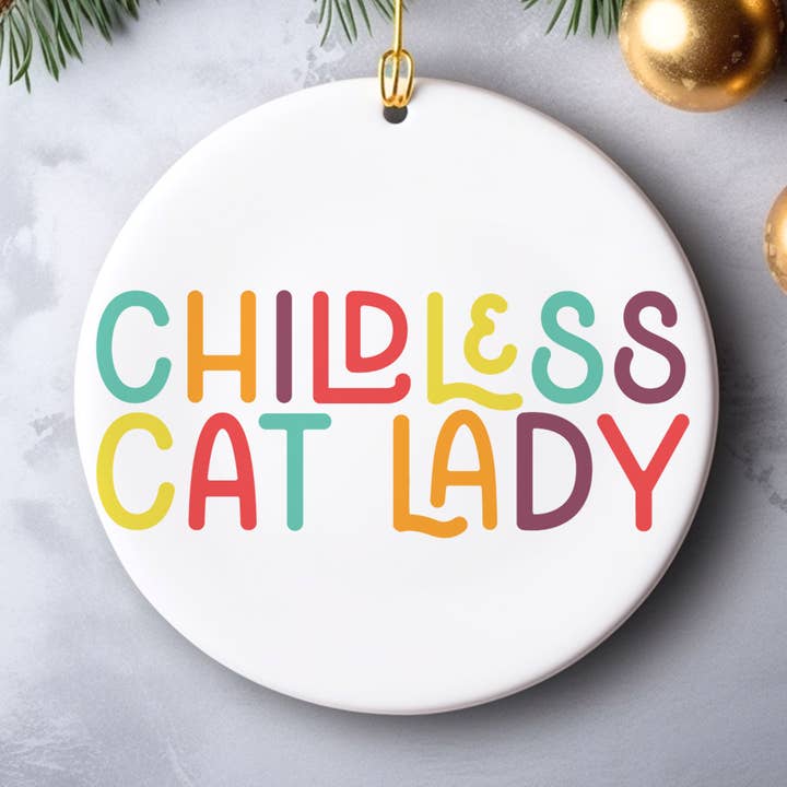 childless cat lady christmas ornament for wholesale by Square Peggy