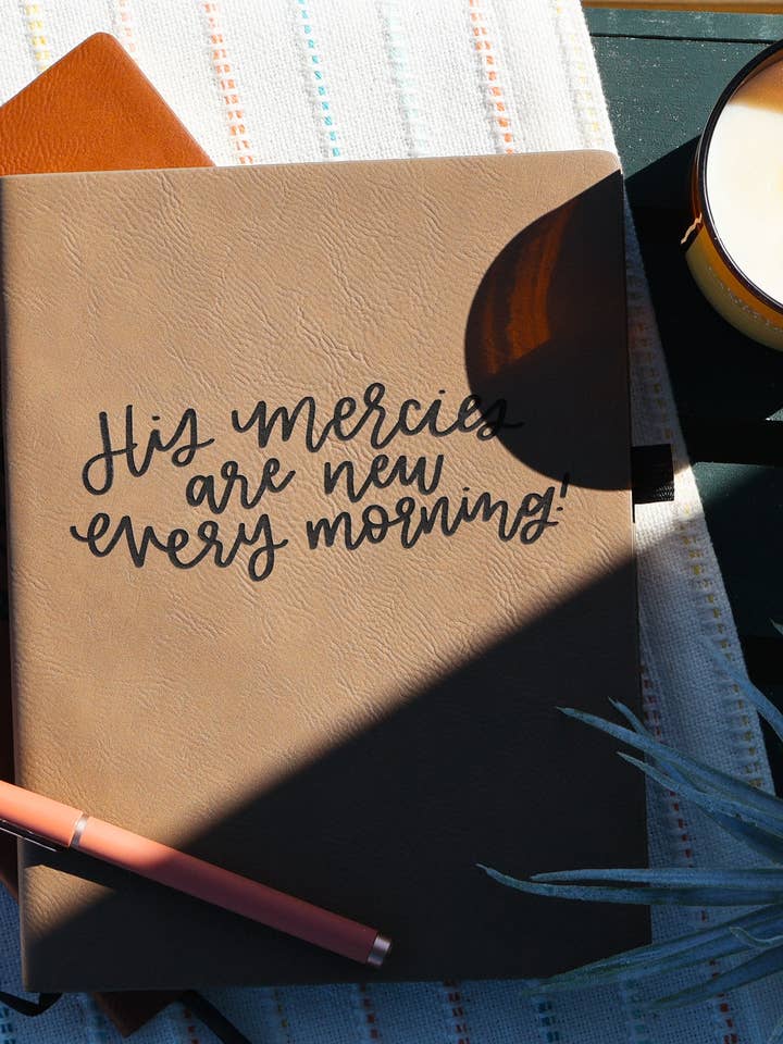 His Mercies are new every morning | leather journal notebook for wholesale by Written by Maria