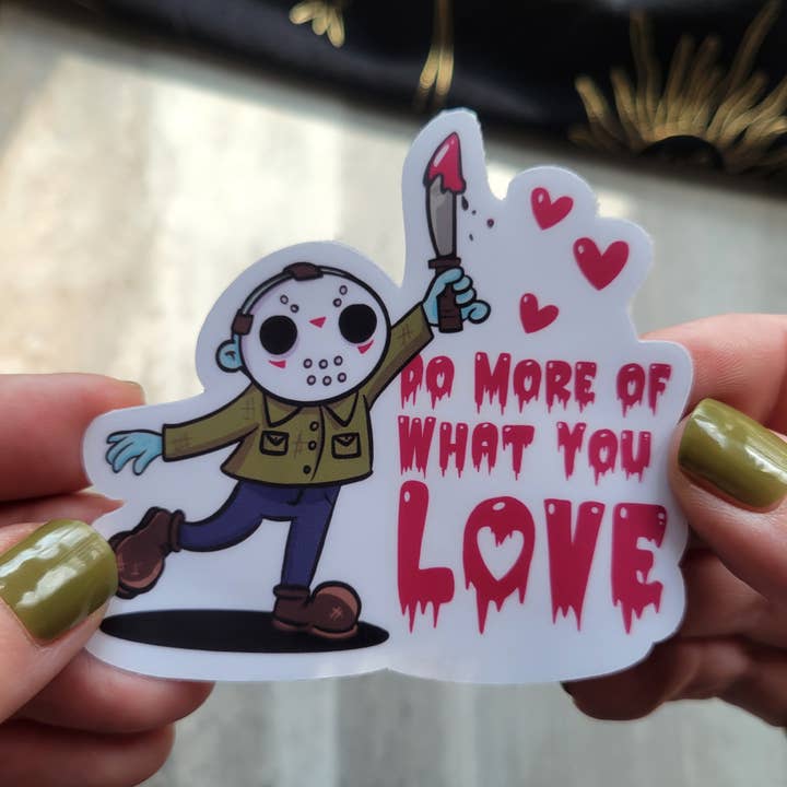 Friday the 13th – Do More of What You Love – Vinyl Sticker for wholesale by by Sarah Simpson