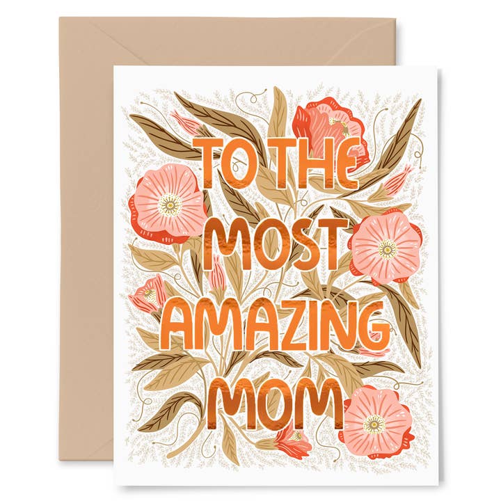 Amazing Mom Mother's Day Greeting Card - Copper Foiled for wholesale by Gingiber