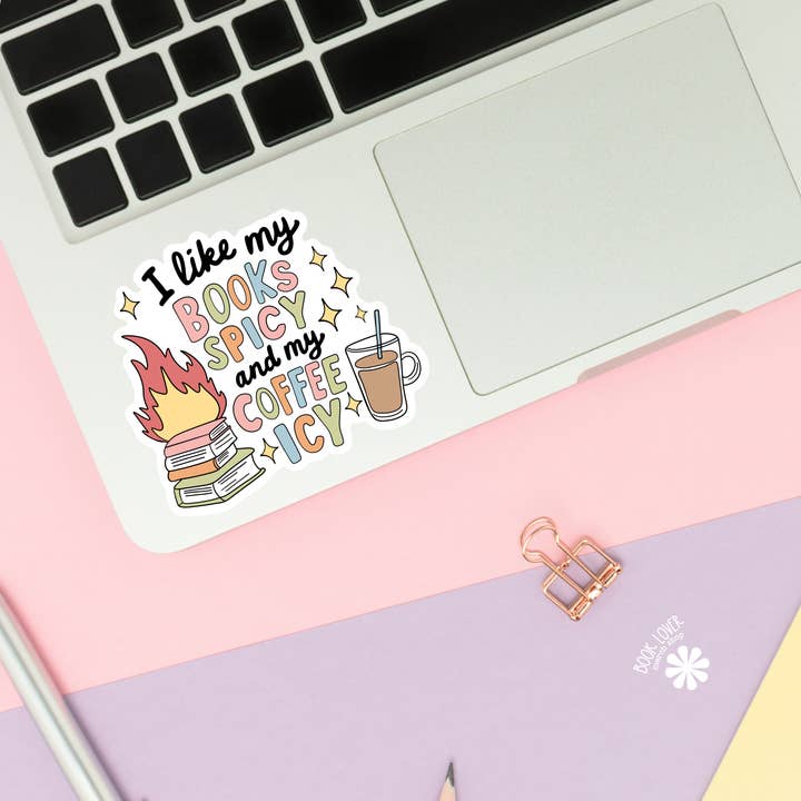 Book Lover Merch Shop - Wholesale Sticker - I Like My books Spicy and My Coffee Icy Stickers / Bookish1