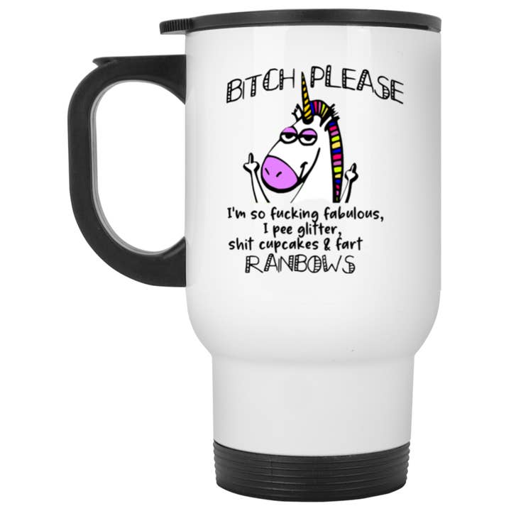 Bitch Please White Travel Mug for wholesale by Mad Hatter Mug