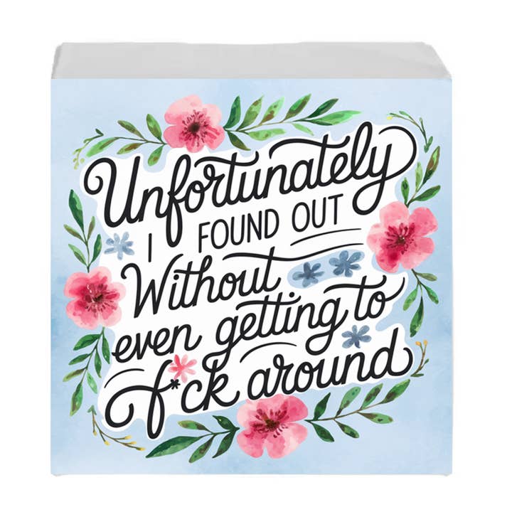 Funny Found Out Without Even Getting to Fuck Around Sign for wholesale by Kennebug LLC